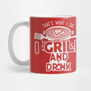 I Grill & Drink Mug